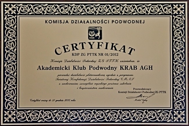Certyfikat jakości szkolenia przyznany Klubowi przez Komisję Działalności Podwodnej ZG PTTK.